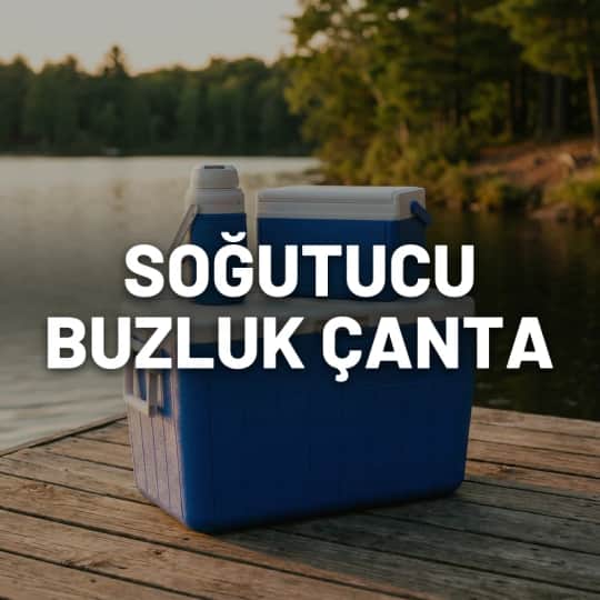 Soğutucu Buzluk Çanta